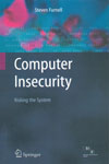 NewAge Computer Insecurity : Risking the System